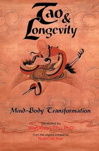 9780877285427: Tao & Longevity: Mind-Body Transformation : an Original Discussion About Meditation and the Cultivation of Tao