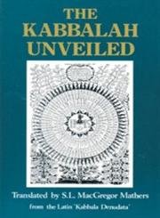 9780877285571: The Kabbalah Unveiled