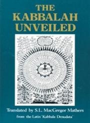 The Kabbalah Unveiled (9780877285571) by S. L. MacGregor Mathers