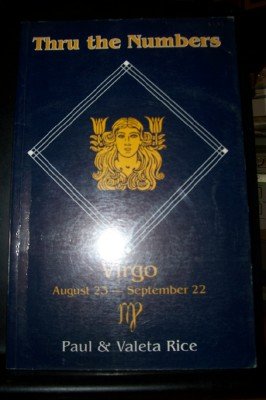 Imagen de archivo de THRU THE NUMBERS: Virgo Aug 23-Sept 22 a la venta por Occultique