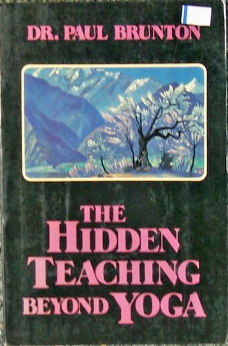 Imagen de archivo de The Hidden Teaching Beyond Yoga a la venta por GloryBe Books & Ephemera, LLC