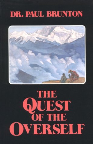 Quest of the Overself (9780877285946) by Brunton, Paul