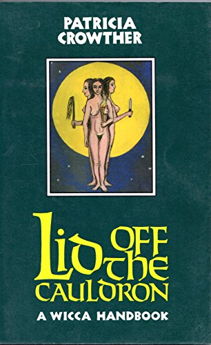 9780877286295: Lid Off the Cauldron: Handbook for Witches