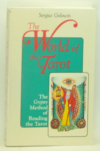 The World of the Tarot: The Gypsy Method of Reading the Tarot