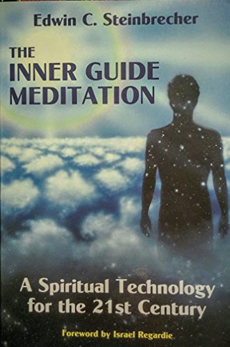 Stock image for The Inner Guide Meditation: A Spiritual Technology for the 21st Century for sale by Books From California