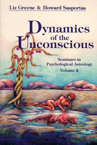 Beispielbild fr Dynamics of the Unconscious: Seminars in Psychological Astrology, Vol. 2 zum Verkauf von West With The Night