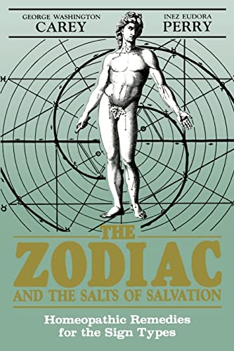 9780877287087: The Zodiac and the Salts of Salvation: Homeopathic Remedies for the Sign Types