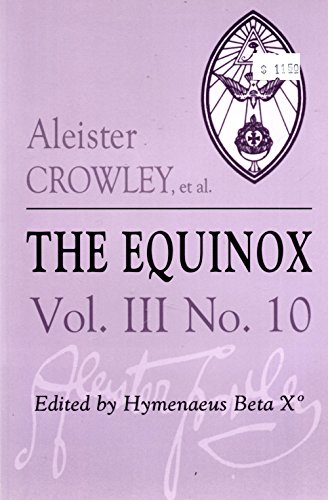 Equinox: The Review of Scientific Illuminism, Vol. 3, No. 10