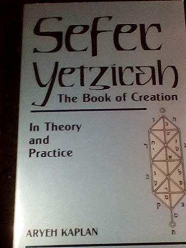 Beispielbild fr Sefer Yetzirah: The Book of Creation In Theory and Practice zum Verkauf von BooksRun