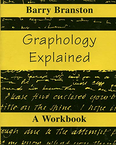 Beispielbild fr Graphology Explained: A Workbook zum Verkauf von Voyageur Book Shop