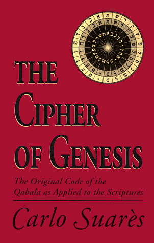 Stock image for The Cipher of Genesis: The Original Code of the Qabala as applied to The Scriptures. for sale by Henry Hollander, Bookseller