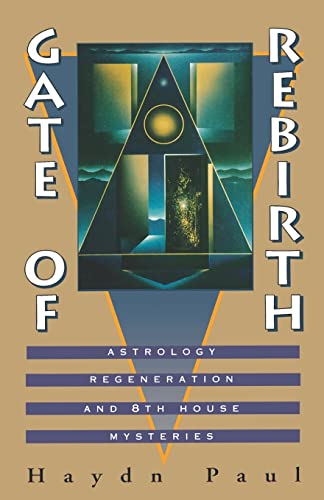 Gate of Rebirth: Astrology, Regeneration, and 8th House Mysteries