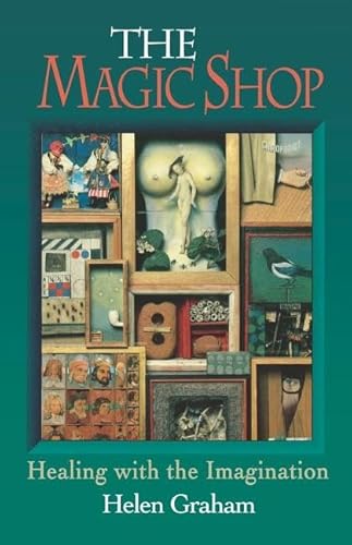 Imagen de archivo de Magic Shop: Healing with the Imagination a la venta por Books From California