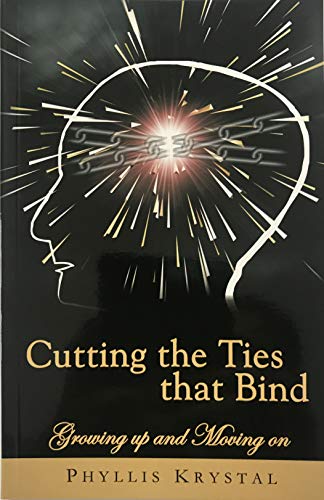 Imagen de archivo de Cutting the Ties That Bind: Growing Up and Moving on a la venta por WorldofBooks