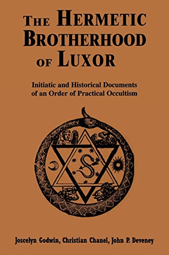 Imagen de archivo de The Hermetic Brotherhood of Luxor: Initiatic and Historical Documents of an Order of Practical Occultism a la venta por THE PRINTED GARDEN, ABA, MPIBA