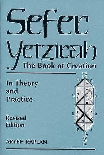 9780877288558: Sefer Yetzira: The Book of Creation: In Theory and Practice