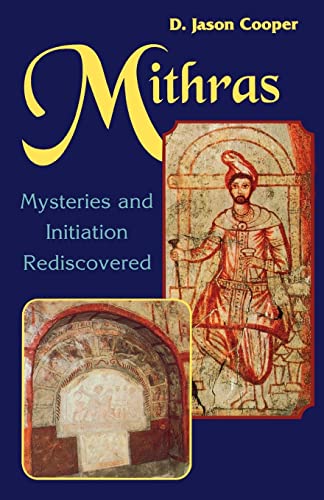 Mithras: Mysteries and Inititation Rediscovered