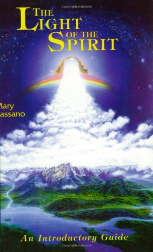 Stock image for The Light of the Spirit: An Introductory Guide for sale by ThriftBooks-Atlanta