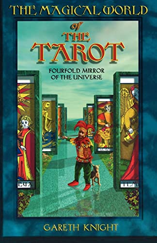 9780877288732: Magical World of the Tarot: Fourfold Mirror of the Universe