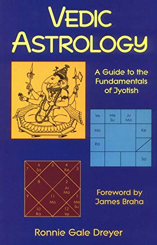 Stock image for Vedic Astrology: A Guide to the Fundamentals of Jyotish for sale by SecondSale