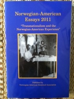 Stock image for Norwegian-American Essays 2011 - Transnationalism and the Norwegian-American Experience for sale by Wonder Book