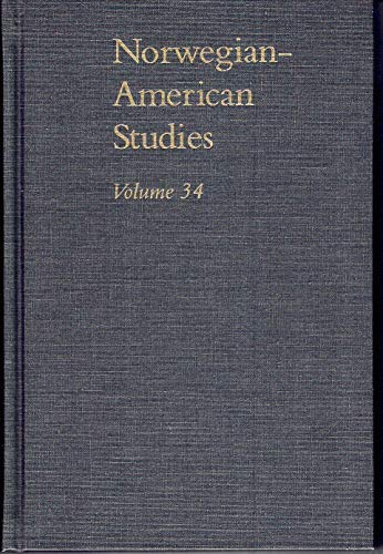 Beispielbild fr NORWEGIAN AMERICAN STUDIES Volume 34 zum Verkauf von Viking Book