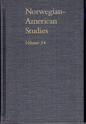 Norwegian-American Studies: 34 (9780877320845) by LOVOLL, Odd S. (editor)