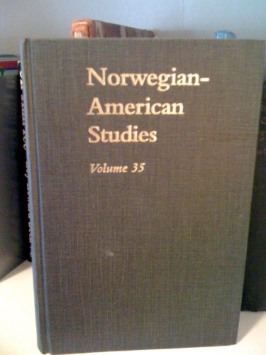 Imagen de archivo de Norwegian-American Studies, Volume 35 a la venta por Outta Shelves
