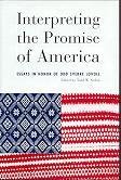 Stock image for Interpreting the Promise of America: Essays in Honor of Odd Sverre Lovoll (Special Publications) for sale by Irish Booksellers