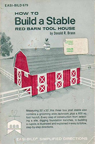 Stock image for How to Build a Stable and a Red Barn Tool House for sale by HPB-Diamond