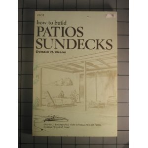 Beispielbild fr How to Build a Patio, Porch, and Sundeck zum Verkauf von Jenson Books Inc