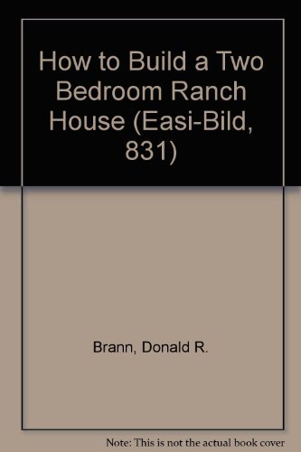 How to build a Two Bedroom Ranch House