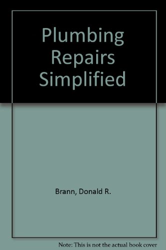 Stock image for Plumbing Repairs Simplified for sale by Keeper of the Page