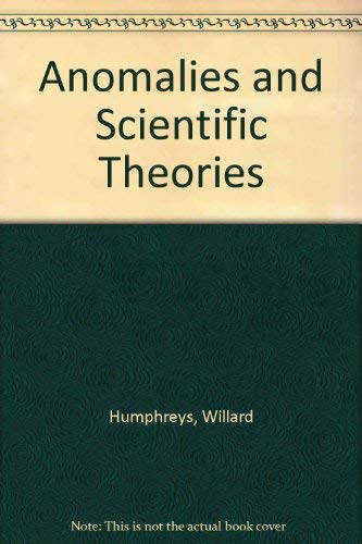 Imagen de archivo de Anomalies and Scientific Theories a la venta por Better World Books