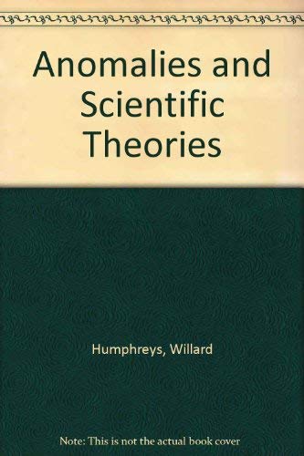 Stock image for Anomalies and Scientific Theories for sale by Better World Books