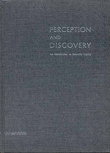Stock image for Perception and Discovery: AN Introduction to Scientific Inquiry for sale by Second Story Books, ABAA