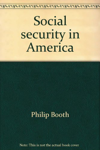 Stock image for Social security in America (Policy papers in human resources and industrial relations) for sale by Wonder Book