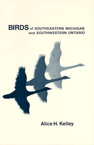 Stock image for Birds of Southeastern Michigan and Southwestern Ontario for sale by Squeaky Trees Books