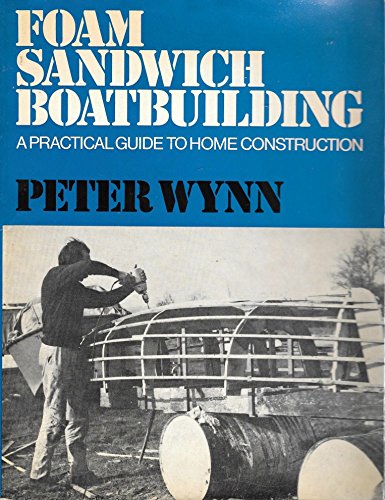 Stock image for Foam Sandwich Boatbuilding for sale by Bingo Books 2