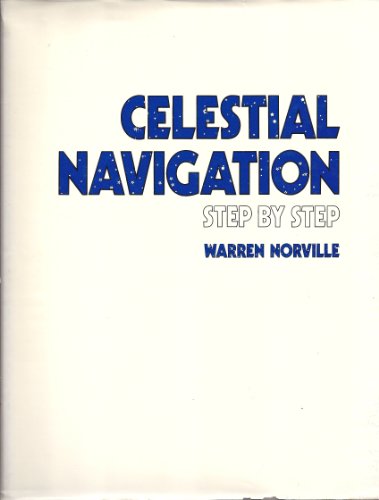 Beispielbild fr Celestial navigation step by step zum Verkauf von -OnTimeBooks-