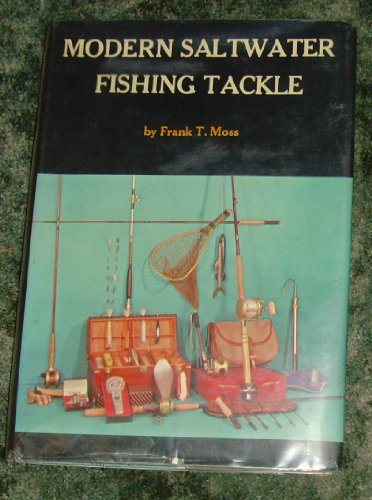 Stock image for Modern Saltwater Fishing Tackle. for sale by Janet & Henry Hurley