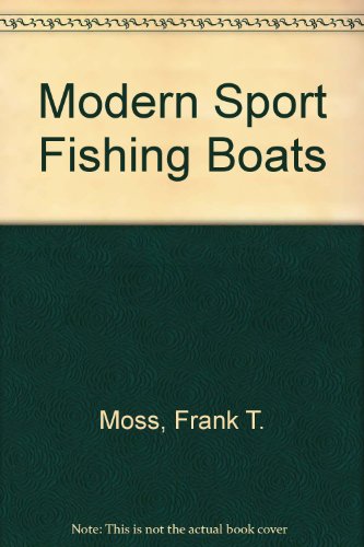 Beispielbild fr Modern Sportfishing Boats zum Verkauf von Better World Books