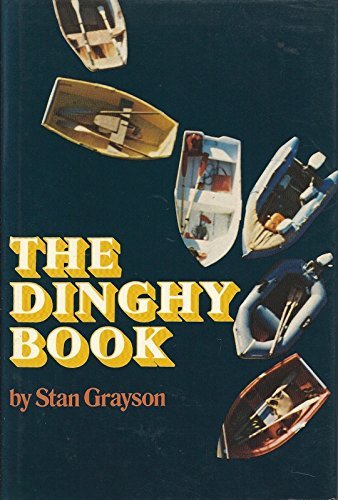 Imagen de archivo de The Dinghy Book a la venta por Wonder Book