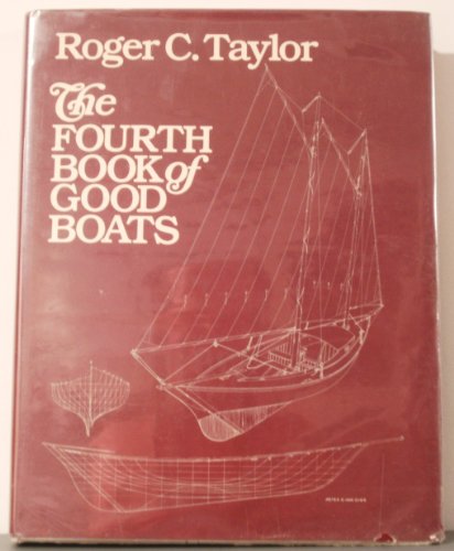 Stock image for Fourth Book of Good Boats for sale by Lowry's Books