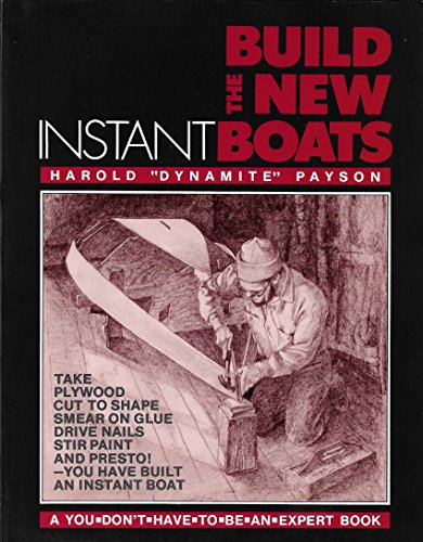 Beispielbild fr Build the New Instant Boats zum Verkauf von ThriftBooks-Dallas