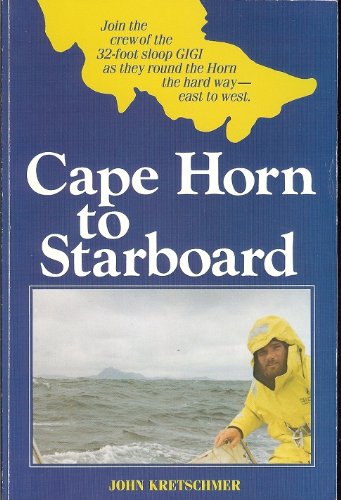 Beispielbild fr Cape Horn to Starboard zum Verkauf von Irish Booksellers