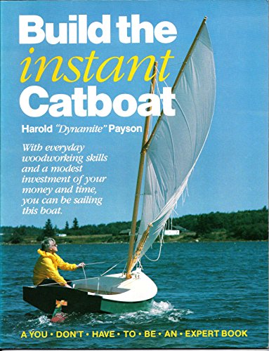 Stock image for Build the Instant Catboat for sale by Wonder Book