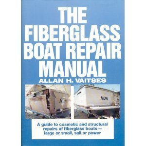Imagen de archivo de The Fiberglass Boat Repair Manual a la venta por HPB-Diamond
