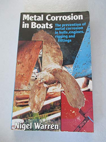 Imagen de archivo de Metal Corrosion in Boats a la venta por ThriftBooks-Atlanta