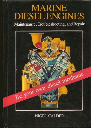 Beispielbild fr Marine diesel engines: Maintenance, troubleshooting, and repair zum Verkauf von Books of the Smoky Mountains